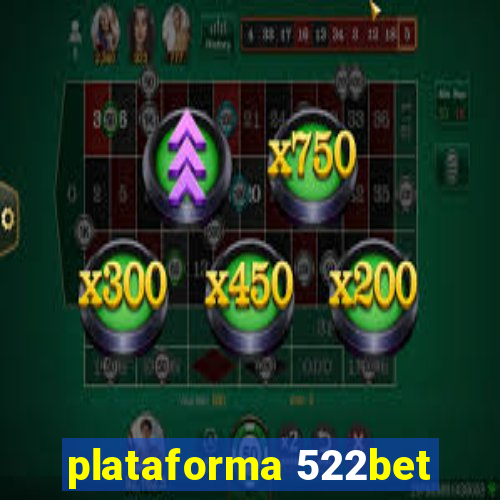 plataforma 522bet